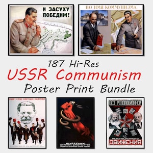 May include: A collection of vintage USSR Communism posters. The posters feature images of political figures, propaganda slogans, and illustrations. The text "187 Hi-Res USSR Communism Poster Print Bundle" is displayed in red. The posters are framed in black.