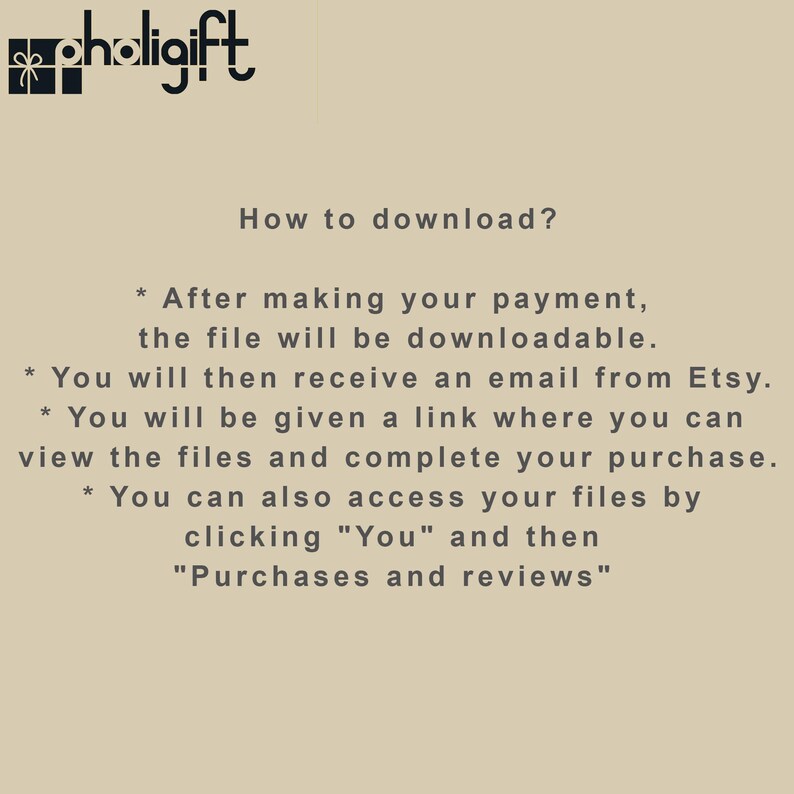 May include: Tan background with the text "How to download?" and instructions on how to access files after purchase. The pholigift logo is in the top left corner.