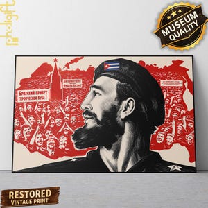 May include: A vintage-style propaganda poster featuring a black and white profile illustration of Fidel Castro wearing a beret with a Cuban flag pin. The background is red with a crowd of people, a tall tower, and Russian text throughout the print.