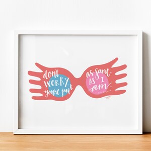 Sane As I Am Art Photo Print / HP Luna / DIGITAL