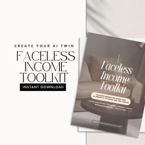 Faceless Income Toolkit | ChatGPT Prompts for Digital Product Creators | AI Twin Strategy | Passive Income Content Plan