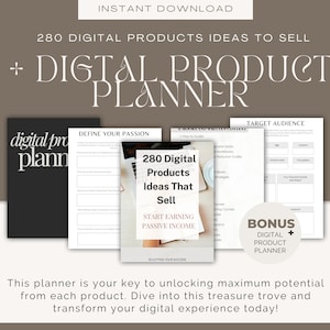 May include: A digital planner with a black and white design. The planner is titled "280 Digital Products Ideas That Sell" and includes sections for defining your passion, target audience, and start earning passive income. The planner also includes a bonus digital product planner.