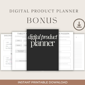 May include: A printable digital product planner worksheet with the text "digital product planner" in a black box. The worksheet is divided into sections with headings such as "Discover", "Target Audience", and "Your Passion".