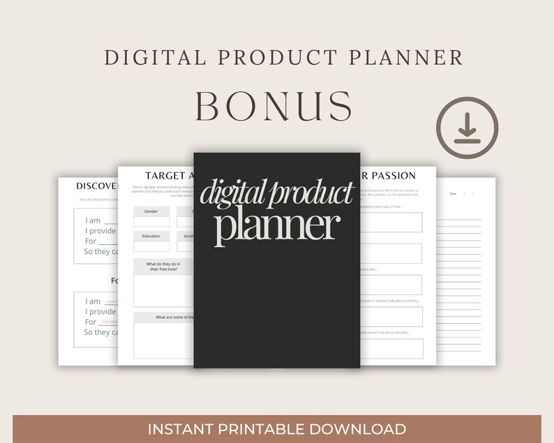 May include: A printable digital product planner worksheet with the text "digital product planner" in a black box. The worksheet is divided into sections with headings such as "Discover", "Target Audience", and "Your Passion".