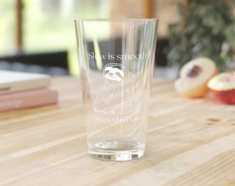 Slow Is Smooth Smooth Is Fast Beer Glass | Engraved 16oz Beer Glass