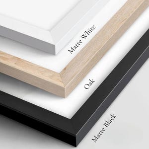 The framing is Oak, White and Black in sizes A4, A3, A2 and 9x12, 12x16 and 18x24
