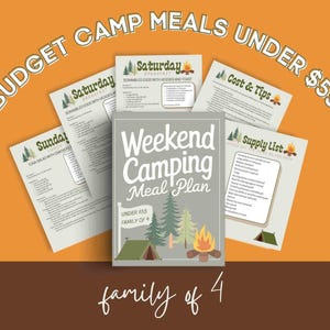 Weekend Camping Meal Plan for Families Budget Friendly Meals Easy Affordable Recipes for 4 Family Friendly Camp Meal