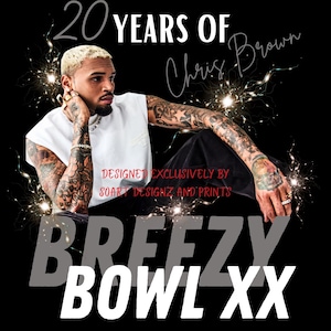 Chris Brown Tour Breezy Bowl XX, Chris Brown Tshirt, Chris Brown Graphic Tee, Chris Brown Tee, Chris Brown Gift, Breezy Bowl Tshirt