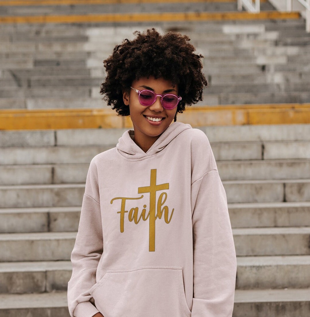 Faith Christian Hoodie, Christian Sweatshirt, Christian Hoodies