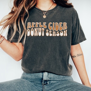 Apple Cider Donut Season Shirt, Fall Lover T-shirt, Autumn Fall Fest Shirt, Fall Tees for Women, Apple Pumpkin Picking Shirt, Funny Gift Tee