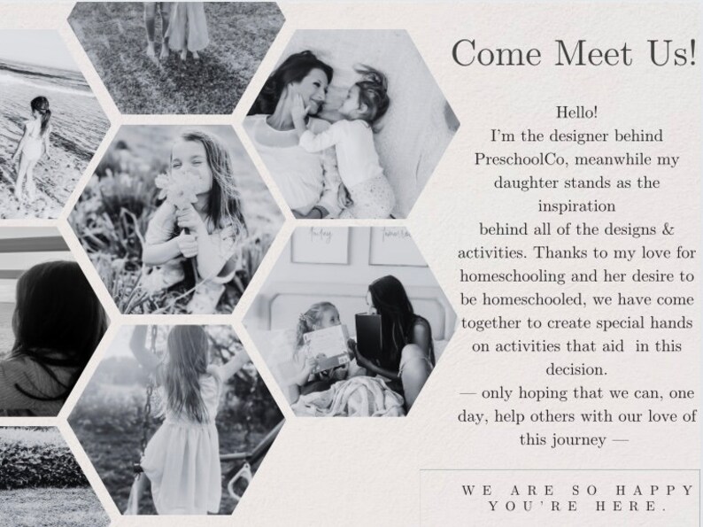 May include: Black and white photo collage of a mother and daughter. The mother is the designer behind PreschoolCo, a homeschooling program. The text reads "Come Meet Us!" and includes a description of the program.