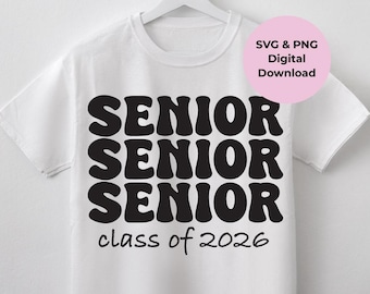 Class of 2026 SVG | Senior Year T-Shirt Design (Digital Download)