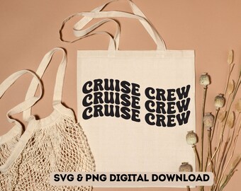 Cruise SVG & PNG digital download | Cruise Crew | Perfect to craft trendy shirts, cups, tote bags, and more for your next cruise vacation