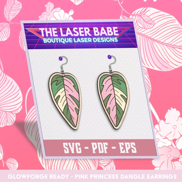 Pink Princess Philodendron Laser Cut Dangle Earrings Digital Download | Glowforge ready svg pdf eps file | xtool cut file