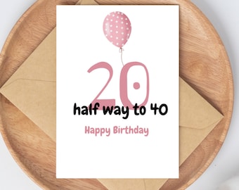 Half Way to 40 card for her | Funny 20th Birthday Card | 20th Birthday card funny | Rude 20th Birthday card | 20th birthday card