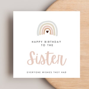 Sister Birthday Card, The sister everyone wishes they dad, Sister personalised birthday card, Special sister birthday card, birthday card