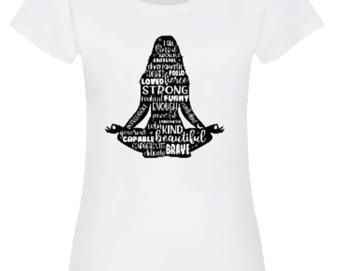 Yoga T-shirt for woman,  Inspirational Women's Tee, Positive caption t shirt