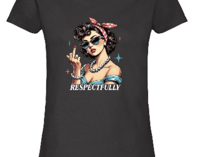 Middle finger up T-shirt for women, sarcastic retro ladye tee, vintage style women's tshirt
