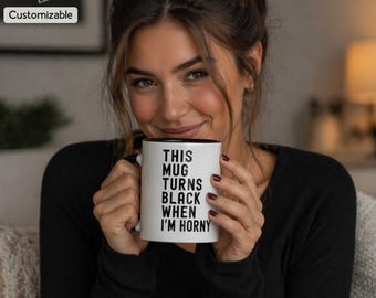 Cheeky, Funny Adult Humour Coffee Cup – Rude Statement Mug Gift for Him or Her