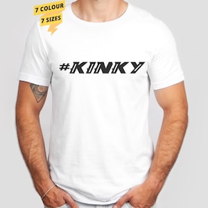 Kinky Unisex T-Shirt: Naughty, Bold Print, Unique Design, Expressive Style, Sexy Apparel, Seductive Tee, Racy Fashion, Provocative Clothing