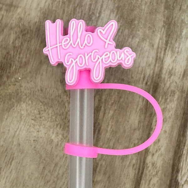 Hello Gorgeous Straw Topper | Tumbler Accessory | Gifts for Her