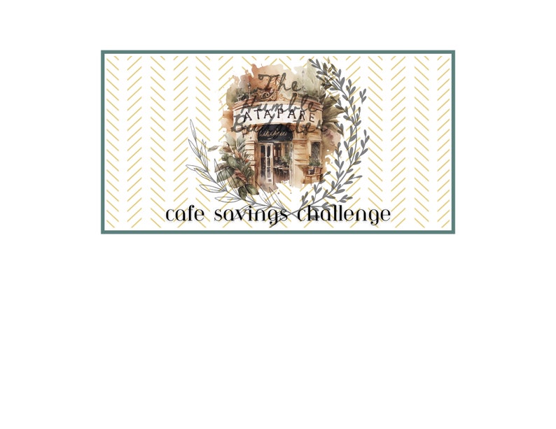 Puede incluir: Una ilustraci&oacute;n de acuarela de una cafeter&iacute;a con una corona verde a su alrededor. El texto "cafe savings challenge" est&aacute; debajo de la imagen.