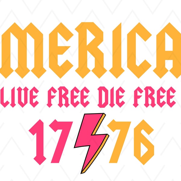 Merica Live Free, Die Free Png, 1776, Rock N Roll Sublimation, Lighting Bolt Digital