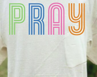 Pray PNG: Retro Christian T-Shirt Design (Digital Download)