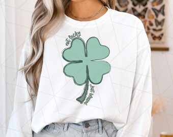 St patricks day Kleeblatt PNG: Not Lucky Blessed Design (digitaler Download)