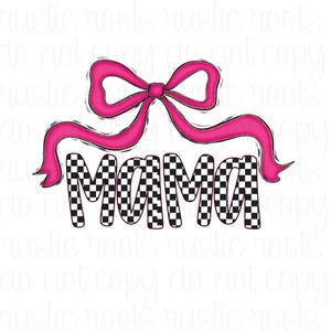 Checkered coquette bow mama png, mom png, mama sublimation, trendy mama digital design, edgy, mama, rocker band style, Mother’s Day png