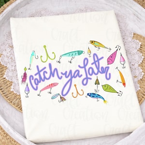 Catch Ya Later PNG: Jigs Neon Summer Design (Digital Download)