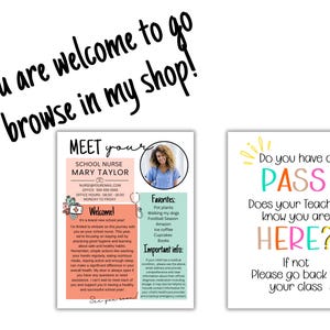May include: Two colorful signs with text. One says "Meet your School Nurse Mary Taylor" with contact info and a photo. The other asks "Do you have a PASS?" and "Does your Teacher know you are HERE?"