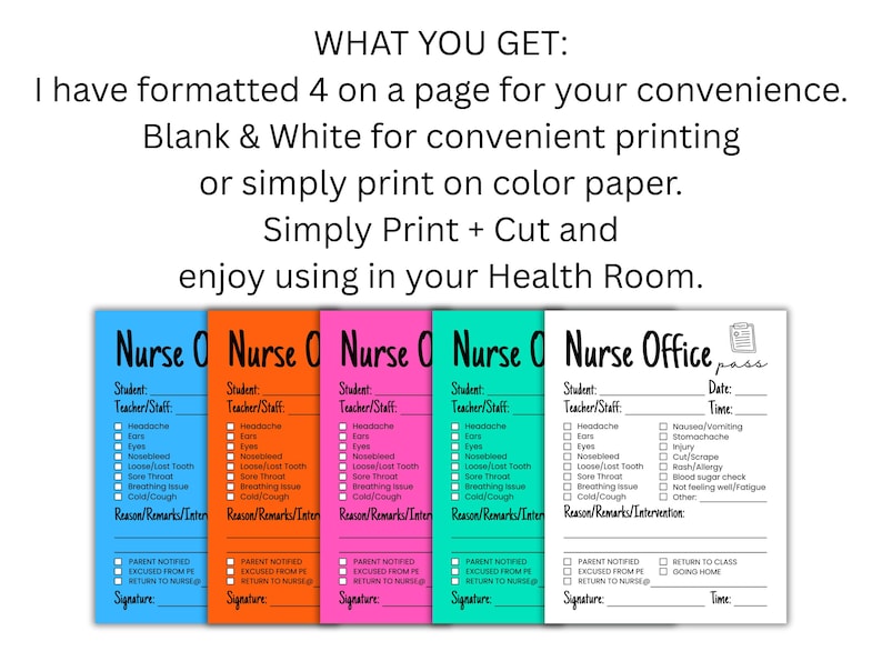 May include: A page of printable nurse office passes in blue, orange, pink, teal, and white. Each pass has a section for student information, symptoms, and a signature line. The text says "Nurse Office pass".