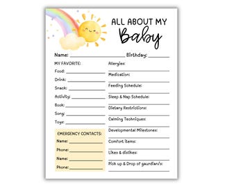 May include: A white fill-in baby information sheet with the text "ALL ABOUT MY BABY" and a watercolor illustration of a rainbow, sun, and clouds. The sheet includes sections for name, favorites, and emergency contacts.