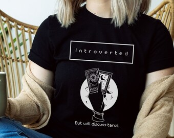 Introverted Tarot Shirt, Introvert, Introvert Gift, Gift for Introverts, Tarot Cards, Introverted But Willing to Discuss Tarot