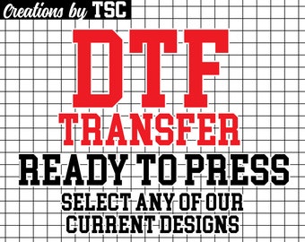 TSC Designs Printed | Full Color DTF | Shirt Heat Transfer | Ready To Apply | Express DTF | Direct To Film
