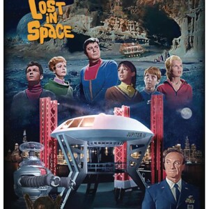 May include: A vintage poster for the science fiction television series "Lost in Space". The poster features the cast of the show standing in front of the Jupiter II spaceship. The text "IRWIN ALLEN'S LOST IN SPACE" is displayed at the top of the poster.