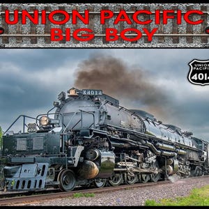 May include: A black Union Pacific Big Boy 4014 steam locomotive on railroad tracks with smoke emitting from the stack. The image features a top banner with the text UNION PACIFIC BIG BOY and railroad crossing signs on both sides of the text.