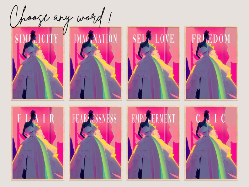 May include: Eight colorful posters with a silhouette of a person wearing a white dress and the words "Simplicity", "Imagination", "Self Love", "Freedom", "Flair", "Fearlessness", "Empowerment", and "Chic" in white text.