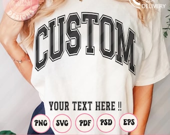 Custom Varsity Svg Png, Custom College Font svg, Customized design, Customize your Text, Sport font svg png, Arched Text svg, Varsity svg