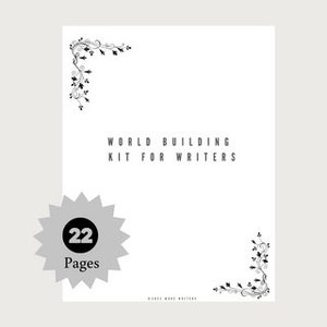 Peut inclure: Un kit de création de monde imprimable en noir et blanc pour les écrivains avec un titre qui dit "World Building Kit for Writers" et un éclat d'étoile avec le nombre 22 et le mot "Pages" dedans.