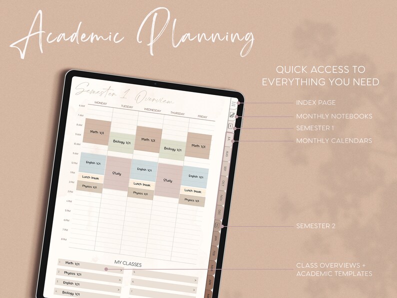 May include: A digital planner for academic planning with a light brown background. The planner includes a semester 1 overview with a weekly schedule, a semester 2 overview, and a section for class overviews and academic templates. The planner also includes a section for monthly calendars, monthly notebooks, and an index page.