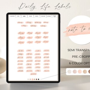 May include: A digital screen displaying a collection of pre-cropped, semi-transparent labels with various text, including "note to self", "to do", "today", "schedule", and "opportunity". The labels are in a peach color with a watercolor effect. Six color options are shown below the screen.