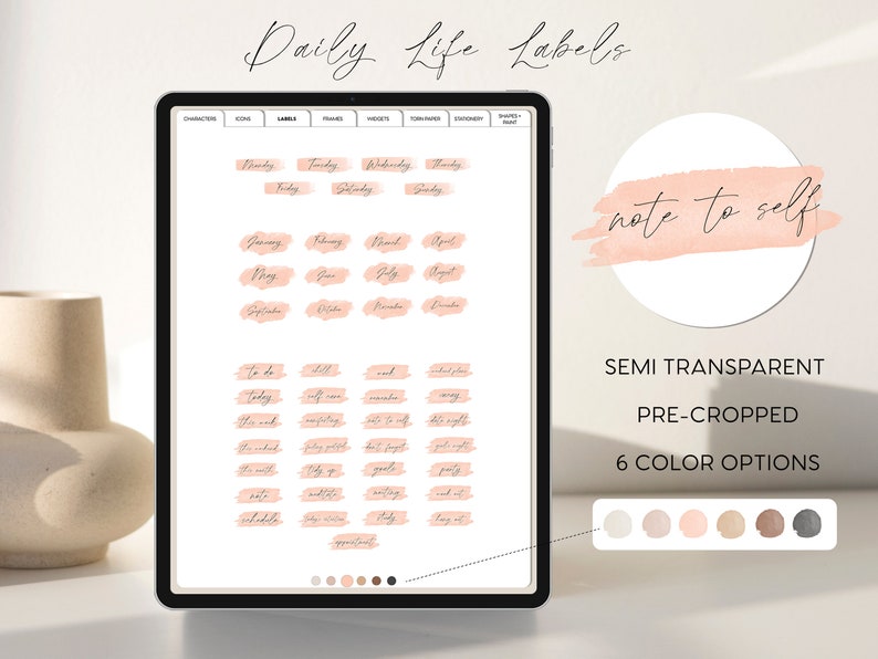 May include: A digital screen displaying a collection of pre-cropped, semi-transparent labels with various text, including "note to self", "to do", "today", "schedule", and "opportunity". The labels are in a peach color with a watercolor effect. Six color options are shown below the screen.