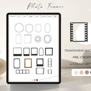 May include: A digital tablet screen displaying a variety of photo frame options. The frames are black and white and include various shapes, including circles, squares, and rectangles. The text "Photo Frames" is at the top of the screen. The text "TRANSPARENT BACKGROUND", "PRE-CROPPED", and "4 COLOR OPTIONS" is displayed below the frames. Four color swatches are shown below the text.