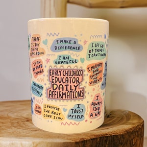 Early Childhood Educator Daily Affirmations mug, Gift for ECE, Early Childhood Educator Gift, Teacher Appreciation, Teacher Gift, Neurospicy