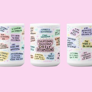 Educational Assistant Mug, Teacher Gift, EA Gift, Coffee Cup, Coffee Mug, Tea Mug, Mug, Best Friend Gifts,Daily Affirmations Inspiration Mug