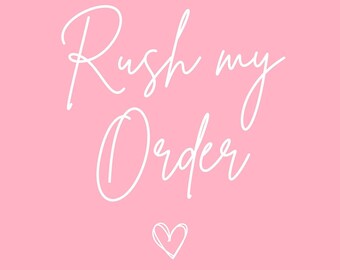 Rush my Order | Quicker Processing Time | Priority Processing