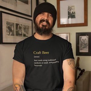 Craft Beer  Definition, Craft Beer T Shirt, Beer Lover T Shirt, Craftbeer T Shirt