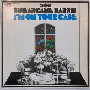 Don "Sugarcane" Harris - I'm On Your Case (LP) (Mycket bra plus (VG+))